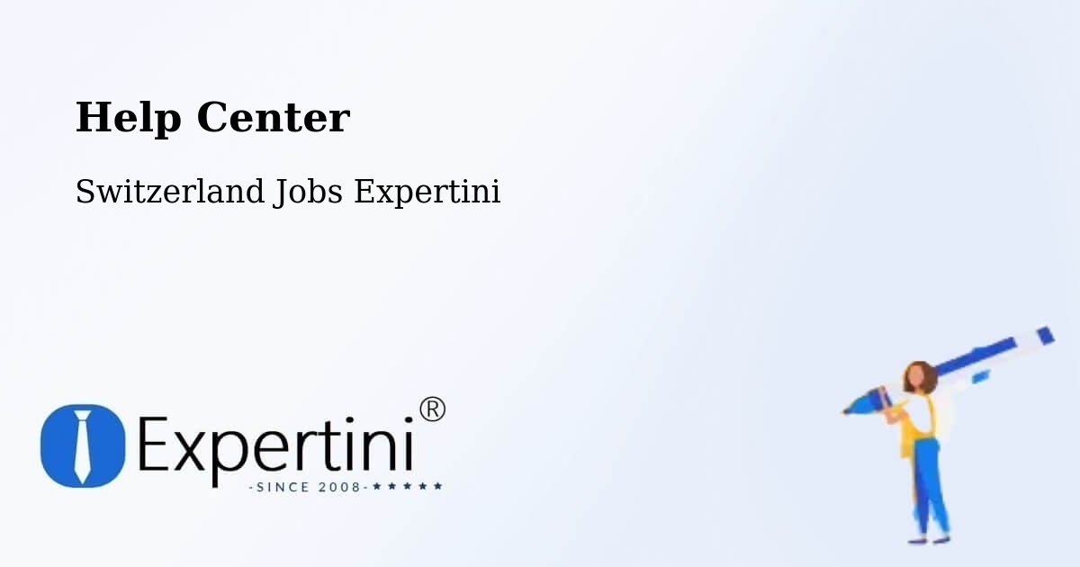 Help Center – Glâne District - Switzerland Jobs Expertini