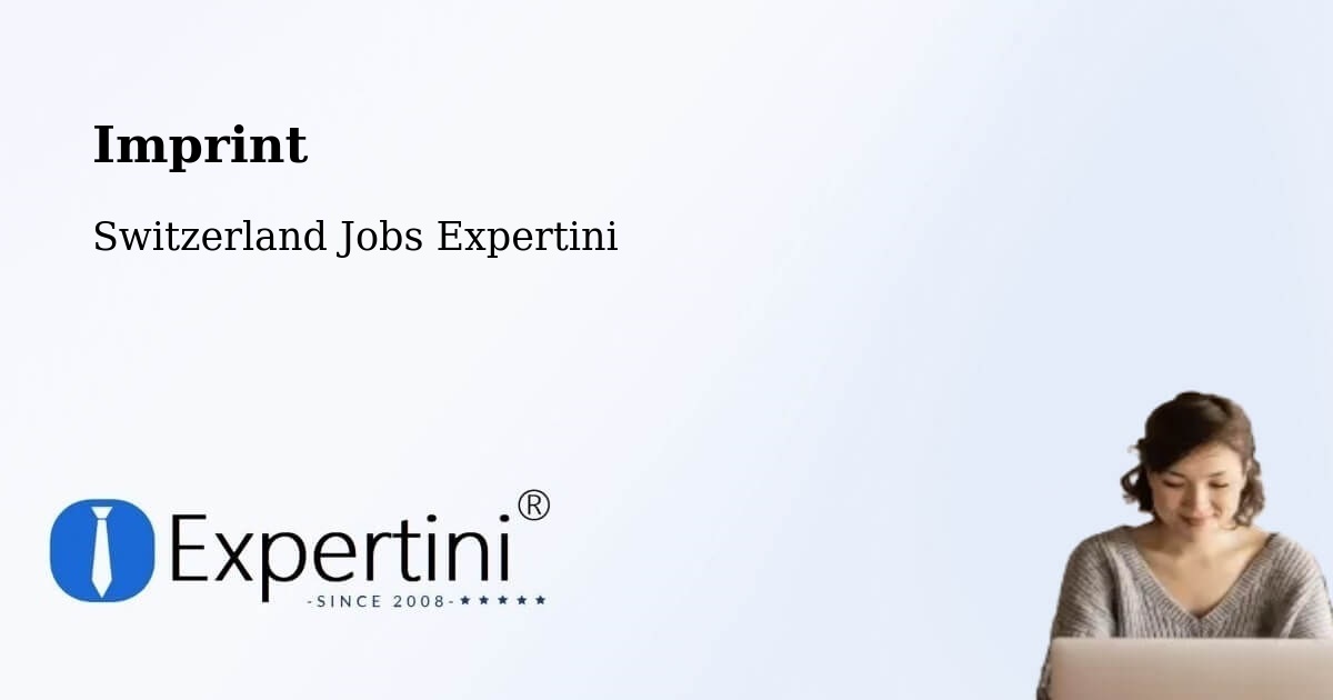Imprint – Glâne District - Switzerland Jobs Expertini